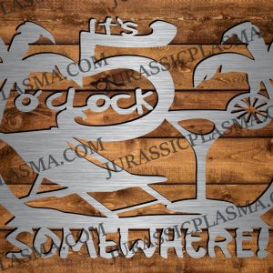5 oclock somewhere 17x11 2026 DIGITAL DOWNLOAD SVG DXF JPEG