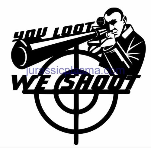 you loot we shoot imageWM